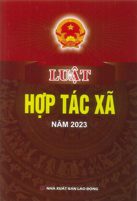 Luật Hợp Tác Xã Năm 2023 Luật Hợp Tác Xã Năm 2023