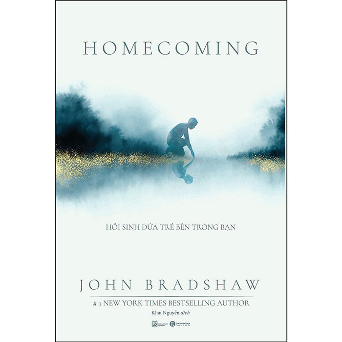 Homecoming - Hồi Sinh Đứa Trẻ Bên Trong Bạn Homecoming - Hồi Sinh Đứa Trẻ Bên Trong Bạn