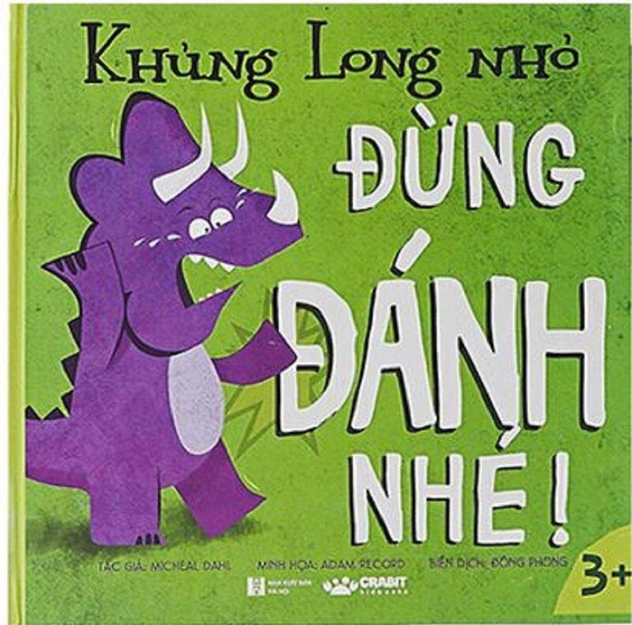 Khủng Long Nhỏ - Đừng Đánh Nhé Khủng Long Nhỏ - Đừng Đánh Nhé
