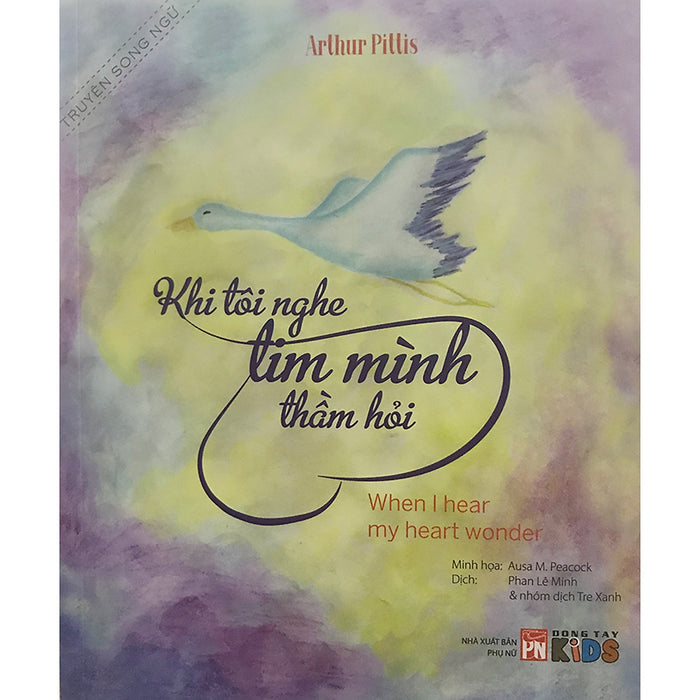 Truyện Song Ngữ - Khi Tôi Nghe Tim Mình Thầm Hỏi Truyện Song Ngữ - Khi Tôi Nghe Tim Mình Thầm Hỏi