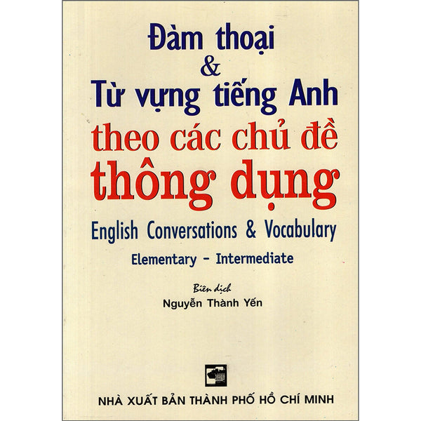 Đàm Thoại & Từ Vựng Tiếng Anh Theo Các Chủ Đề Thông Dụng