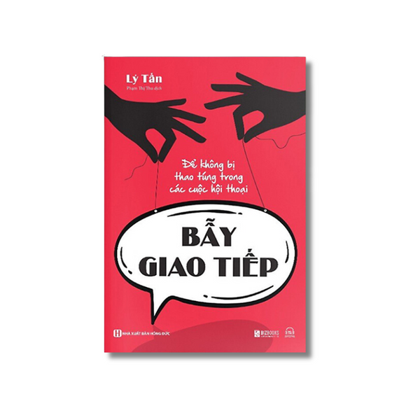 Sách - Bẫy Giao Tiếp - Để Không Bị Thao Túng Trong Các Cuộc Hội Thoại - Mcbooks