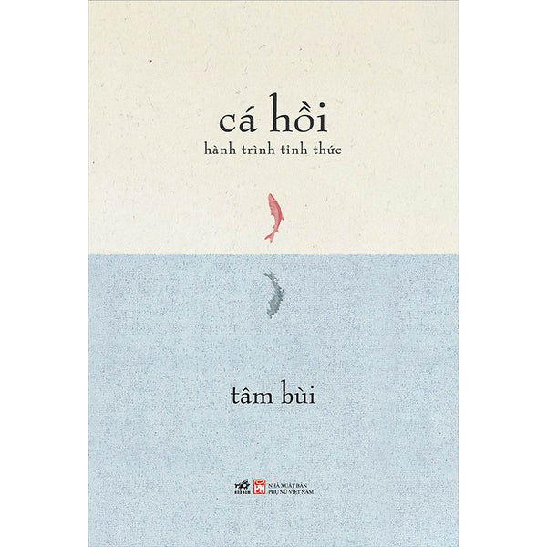 Cá Hồi – Hành Trình Tỉnh Thức