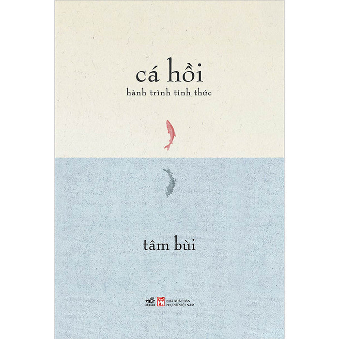 Cá Hồi – Hành Trình Tỉnh Thức Cá Hồi – Hành Trình Tỉnh Thức