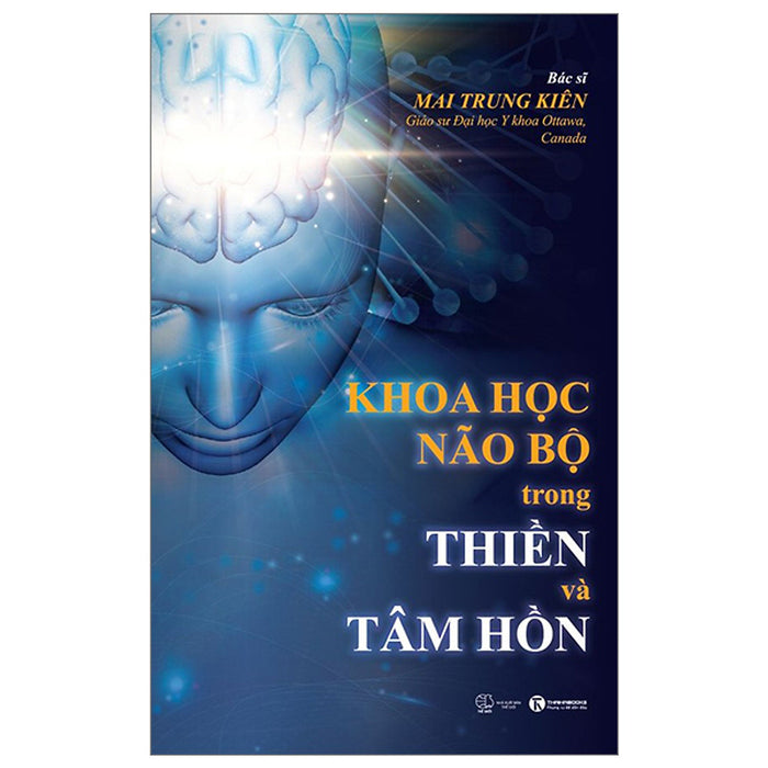 Sách Khoa Học Kỹ Thuật-Khoa Học Não Bộ Trong Thiền Và Tâm Hồn Sách Khoa Học Kỹ Thuật-Khoa Học Não Bộ Trong Thiền Và Tâm Hồn