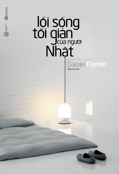 Lối Sống Tối Giản Của Người Nhật ( Tái Bản 2021)