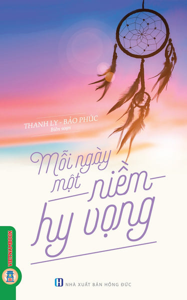 Mỗi Ngày Một Niềm Hy Vọng (Tái Bản)