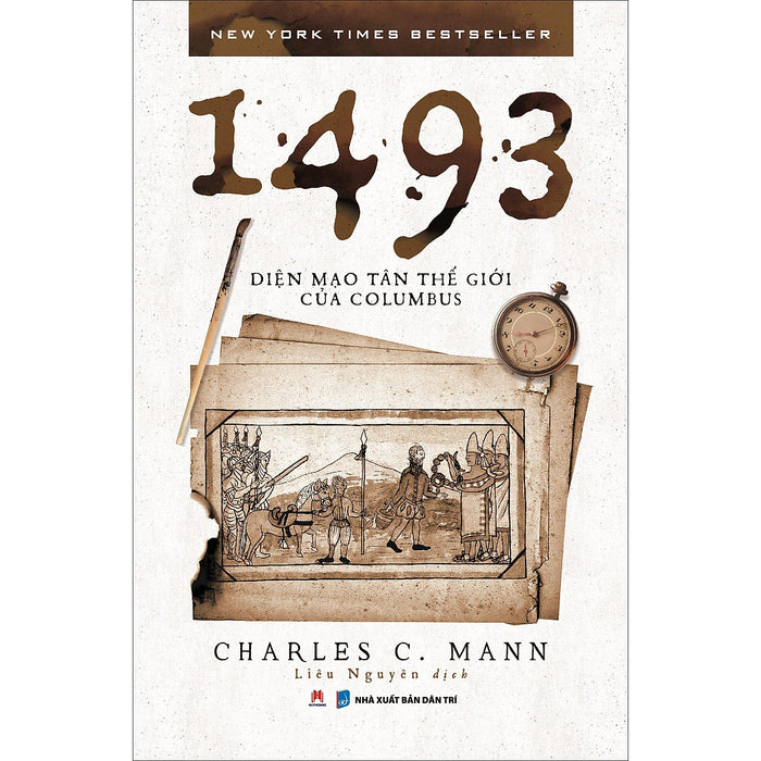 1493: Diện Mạo Tân Thế Giới Của Columbus 1493: Diện Mạo Tân Thế Giới Của Columbus