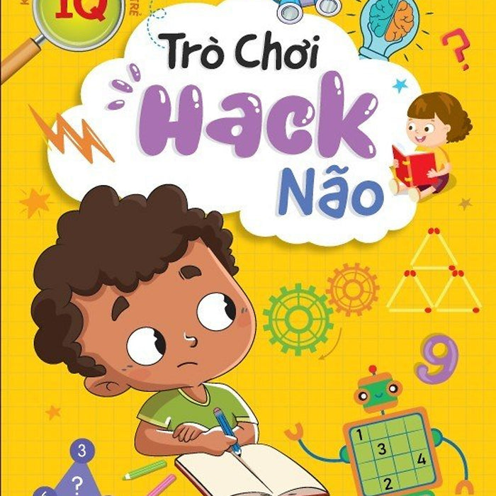 Sách - Khám Phá Tiềm Năng Con Trẻ -Trò Chơi Hack Não Sách - Khám Phá Tiềm Năng Con Trẻ -Trò Chơi Hack Não