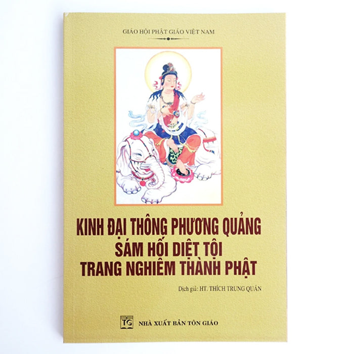 Sách - Kinh Đại Thông Phương Quảng Sám Hối Diệt Tội Trang Nghiêm Thành Phật Sách - Kinh Đại Thông Phương Quảng Sám Hối Diệt Tội Trang Nghiêm Thành Phật