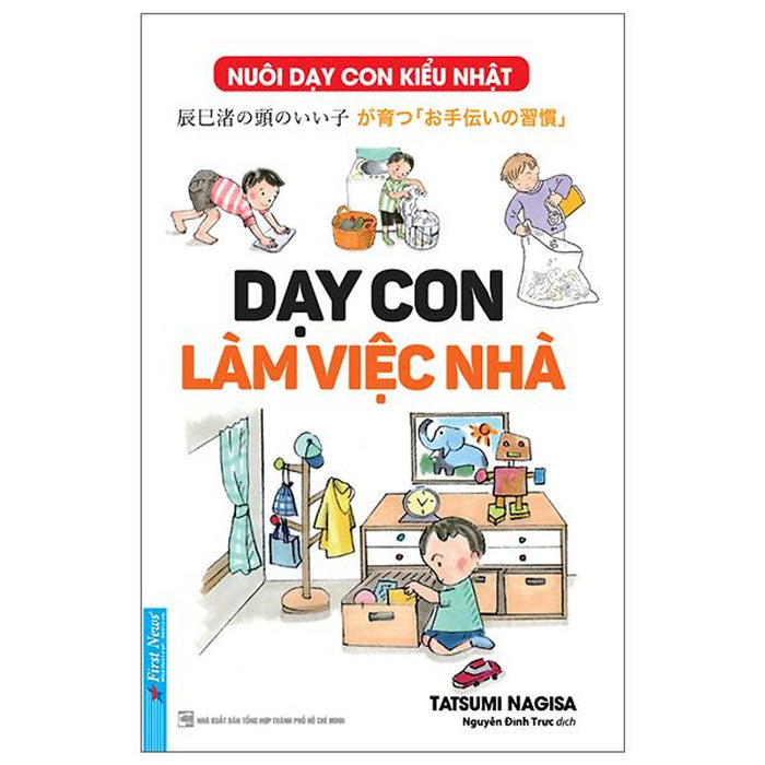 Dạy Con Làm Việc Nhà (Tái Bản) Dạy Con Làm Việc Nhà (Tái Bản)