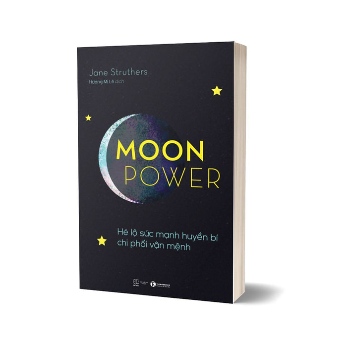 Moonpower - Hé Lộ Sức Mạnh Huyền Bí Chi Phối Vận Mệnh Moonpower - Hé Lộ Sức Mạnh Huyền Bí Chi Phối Vận Mệnh