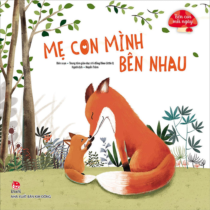 Bên Con Mỗi Ngày: Mẹ Con Mình Bên Nhau Bên Con Mỗi Ngày: Mẹ Con Mình Bên Nhau