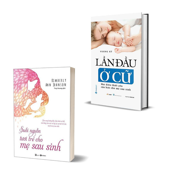 Sách - Combo Suối Nguồn Tươi Trẻ Cho Mẹ Sau Sinh + Lần Đầu Ở Cữ - Mọi Điều Thiết Yếu Cần Biết Cho Mẹ Sau Sinh Sách - Combo Suối Nguồn Tươi Trẻ Cho Mẹ Sau Sinh + Lần Đầu Ở Cữ - Mọi Điều Thiết Yếu Cần Biết Cho Mẹ Sau Sinh