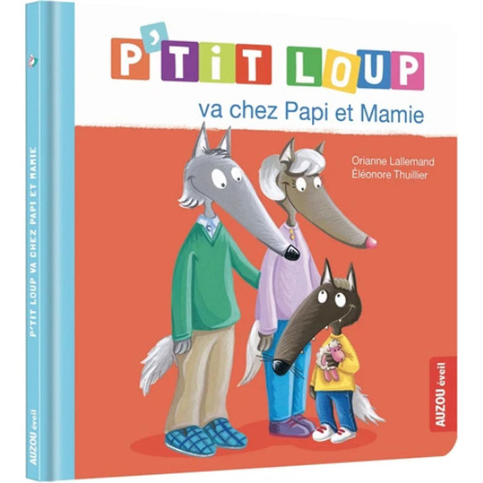 Truyện Tranh Thiếu Nhi Tiếng Pháp: P'Tit Loup Va Chez Papi Et Mamie Truyện Tranh Thiếu Nhi Tiếng Pháp: P'Tit Loup Va Chez Papi Et Mamie