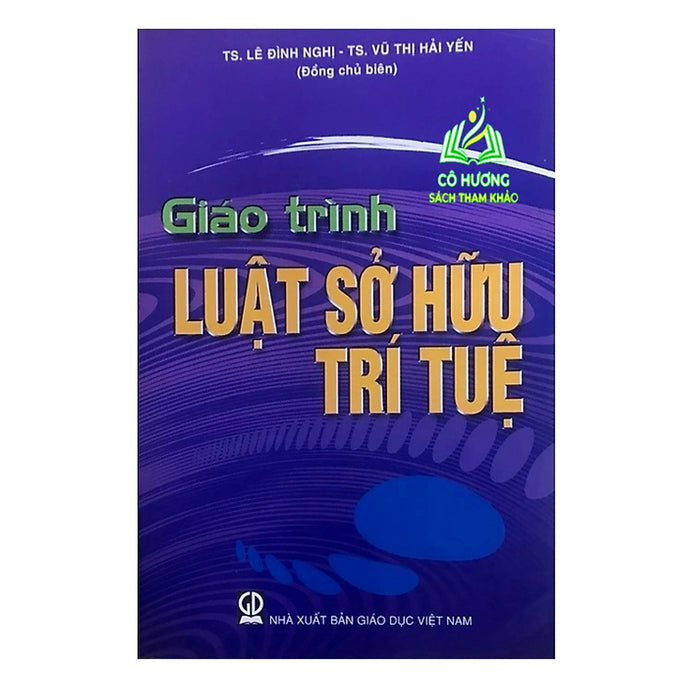Sách - Giáo Trình Luật Sở Hữu Trí Tuệ (Dn) Sách - Giáo Trình Luật Sở Hữu Trí Tuệ (Dn)