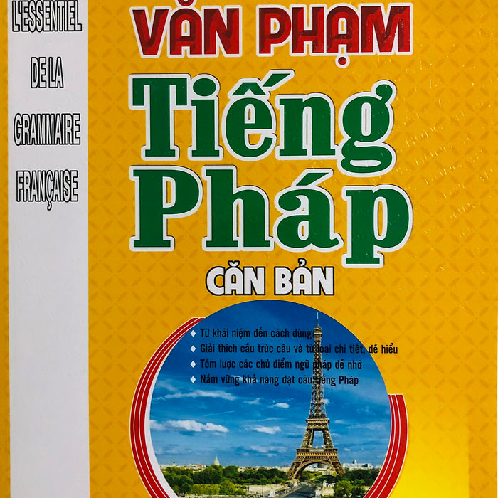 Văn Phạm Tiếng Pháp (Căn Bản) Văn Phạm Tiếng Pháp (Căn Bản)