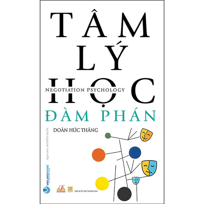 Tâm Lý Học Đàm Phán (Tái Bản) Tâm Lý Học Đàm Phán (Tái Bản)