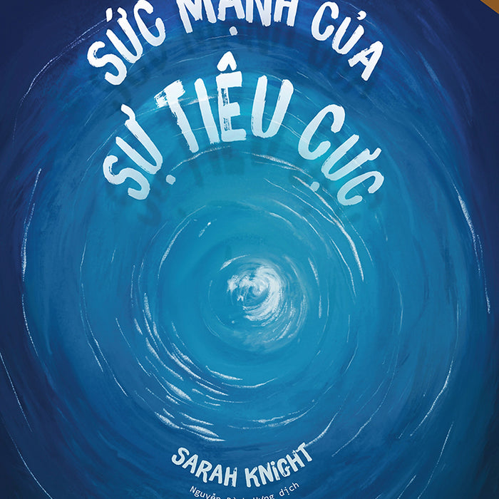 Sức Mạnh Của Sự Tiêu Cực _Az Sức Mạnh Của Sự Tiêu Cực _Az