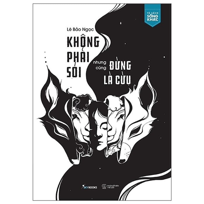 Trạm Đọc | Không Phải Sói Nhưng Cũng Đừng Là Cừu -Tặng Kèm Bookmark 2 Mặt Trạm Đọc | Không Phải Sói Nhưng Cũng Đừng Là Cừu -Tặng Kèm Bookmark 2 Mặt