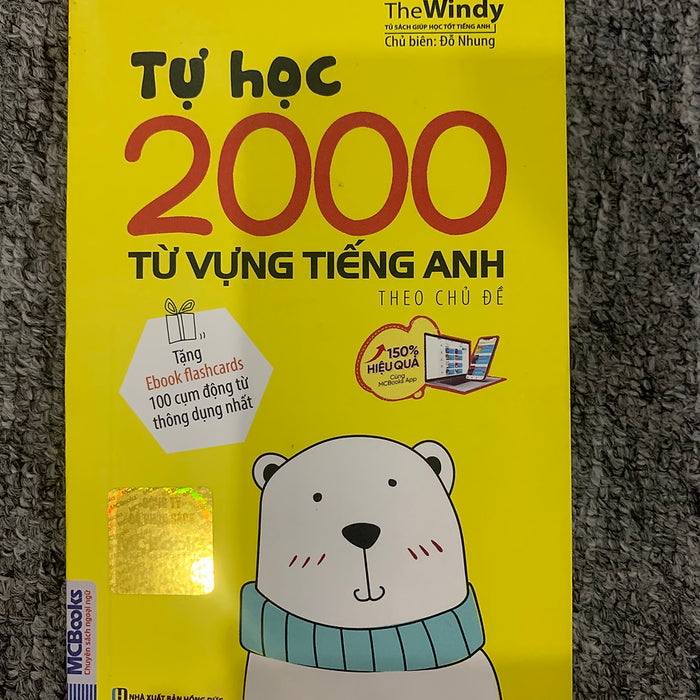 Tự Học 2000 Từ Vựng Tiếng Anh Theo Chủ Đề Tự Học 2000 Từ Vựng Tiếng Anh Theo Chủ Đề