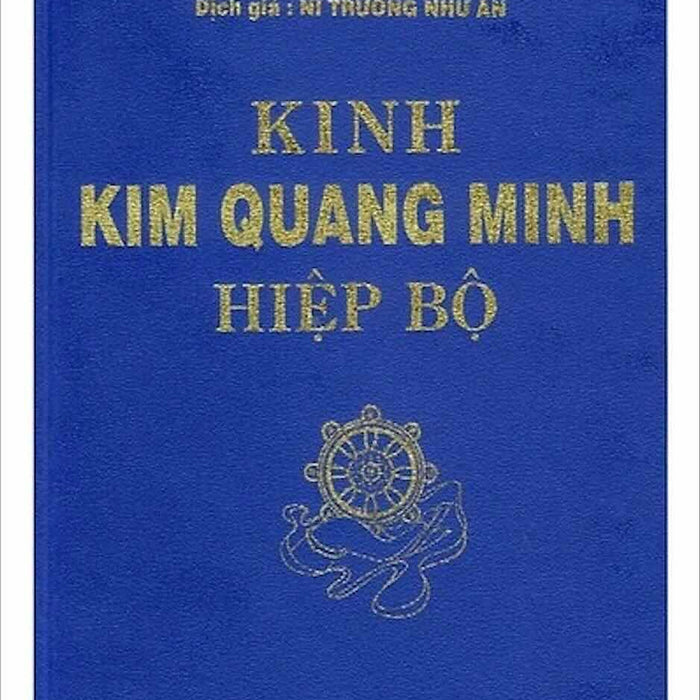 Kinh Kim Quang Minh Hiệp Bộ Kinh Kim Quang Minh Hiệp Bộ