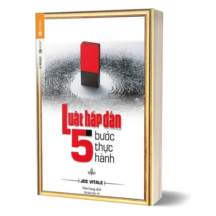 Luật Hấp Dẫn - 5 Bước Thực Hành Luật Hấp Dẫn - 5 Bước Thực Hành
