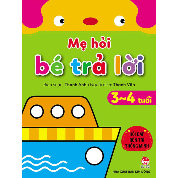 Sách - Mẹ Hỏi Bé Trả Lời 3-4 Tuổi - Nxb Kim Đồng