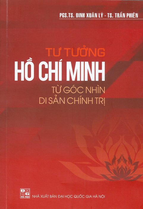 Tư Tưởng Hồ Chí Minh Từ Góc Nhìn Di Sản Chính Trị Tư Tưởng Hồ Chí Minh Từ Góc Nhìn Di Sản Chính Trị
