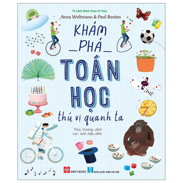 Khám Phá Toán Học Thú Vị Quanh Ta-Cuốn Sách Bán Chạy Dành Cho Trẻ Khám Phá Toán Học Thú Vị Quanh Ta-Cuốn Sách Bán Chạy Dành Cho Trẻ