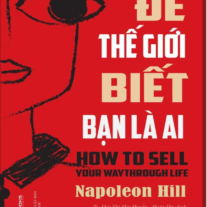 Để Thế Giới Biết Bạn Là Ai (Sbooks) Để Thế Giới Biết Bạn Là Ai (Sbooks)