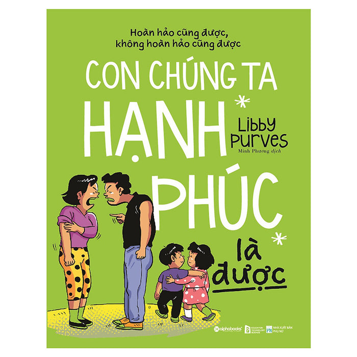 Con Chúng Ta Hạnh Phúc Là Được Con Chúng Ta Hạnh Phúc Là Được