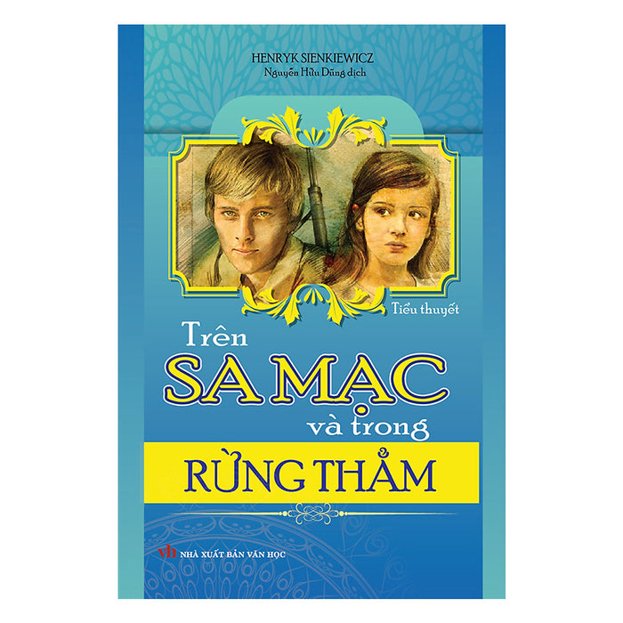 Trên Sa Mạc Và Trong Rừng Thẳm Trên Sa Mạc Và Trong Rừng Thẳm