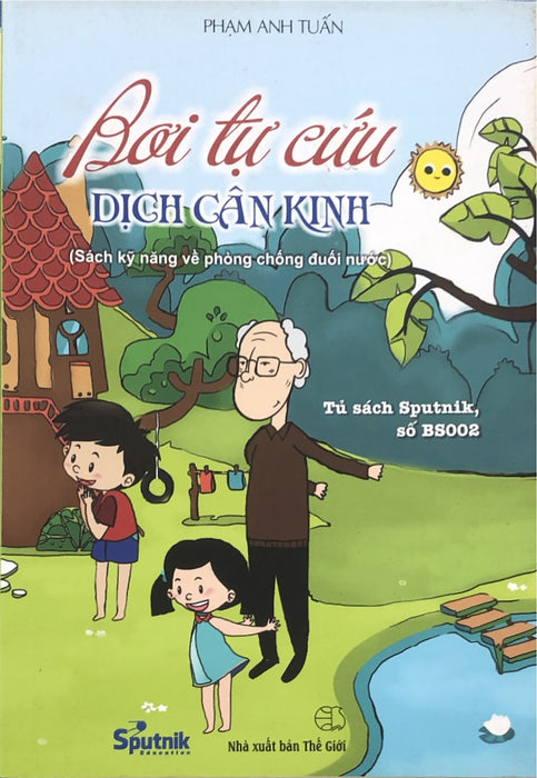 Bơi Tự Cứu Dịch Cân Kinh ( Sách Kỹ Năng Về Phòng Chống Đuối Nước ) Bơi Tự Cứu Dịch Cân Kinh ( Sách Kỹ Năng Về Phòng Chống Đuối Nước )