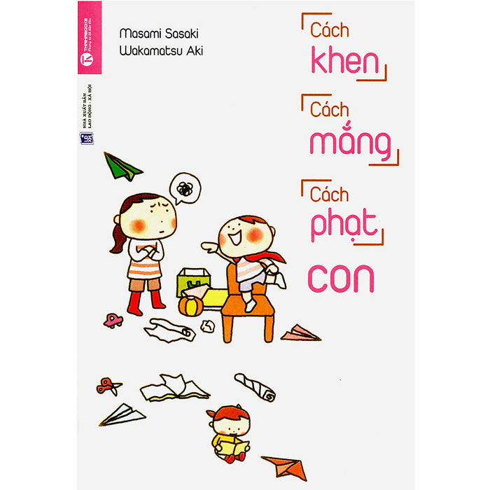 Cách Khen, Cách Mắng, Cách Phạt Con Cách Khen, Cách Mắng, Cách Phạt Con