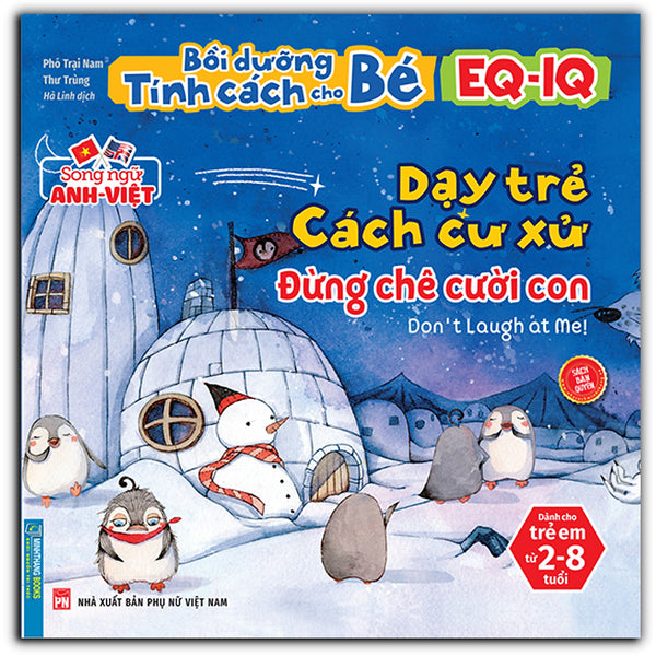 Bồi Dưỡng Tính Cách Cho Bé Eq Iq (2-8 Tuổi) - Dạy Trẻ Cách Cư Xử (Song Ngữ Anh - Việt) (Sách Bản Quyền)