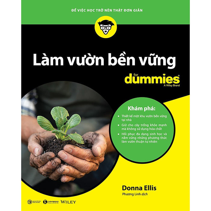 Làm Vườn Bền Vững (For Dummies) Làm Vườn Bền Vững (For Dummies)