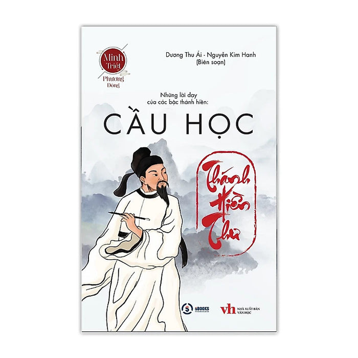 Cầu Học - Thánh Hiền Thư Cầu Học - Thánh Hiền Thư