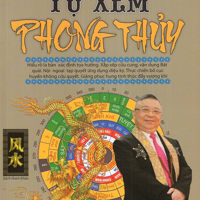 Tự Xem Phong Thủy - Lý Cư Minh Tự Xem Phong Thủy - Lý Cư Minh