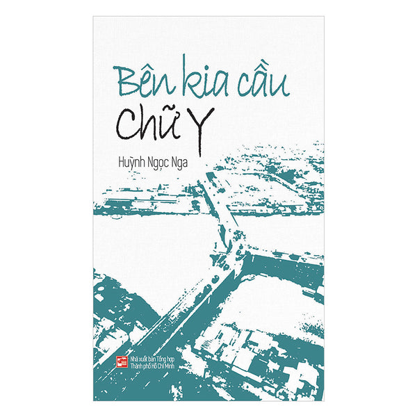 Bên Kia Cầu Chữ Y