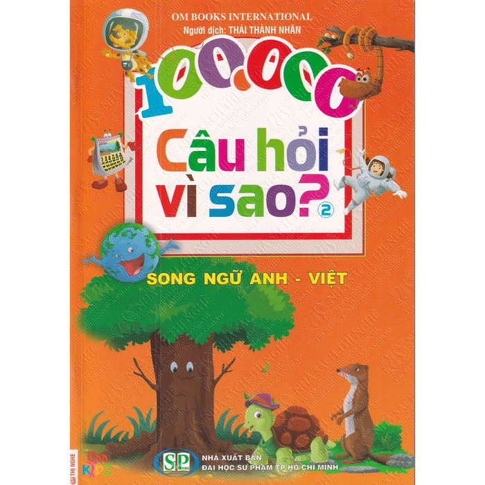 100.000 Câu Hỏi Vì Sao - Tập 2 ( Song Ngữ Anh - Việt ) 100.000 Câu Hỏi Vì Sao - Tập 2 ( Song Ngữ Anh - Việt )
