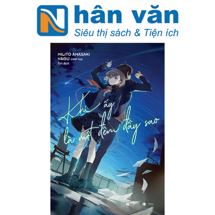 Khi Ấy Là Một Đêm Đầy Sao - Tặng Kèm Bookmark Khi Ấy Là Một Đêm Đầy Sao - Tặng Kèm Bookmark