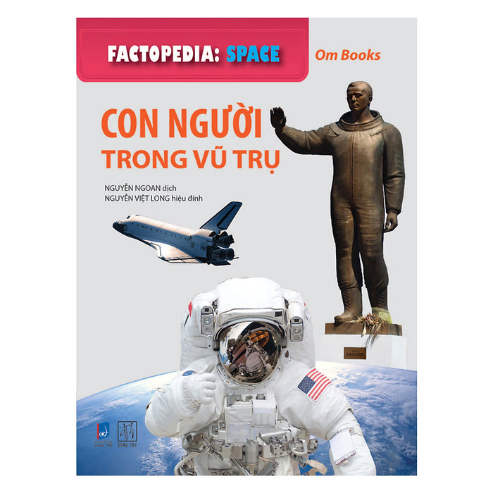 Factopedia: Space - Con Người Trong Vũ Trụ (Tranh Màu) Factopedia: Space - Con Người Trong Vũ Trụ (Tranh Màu)