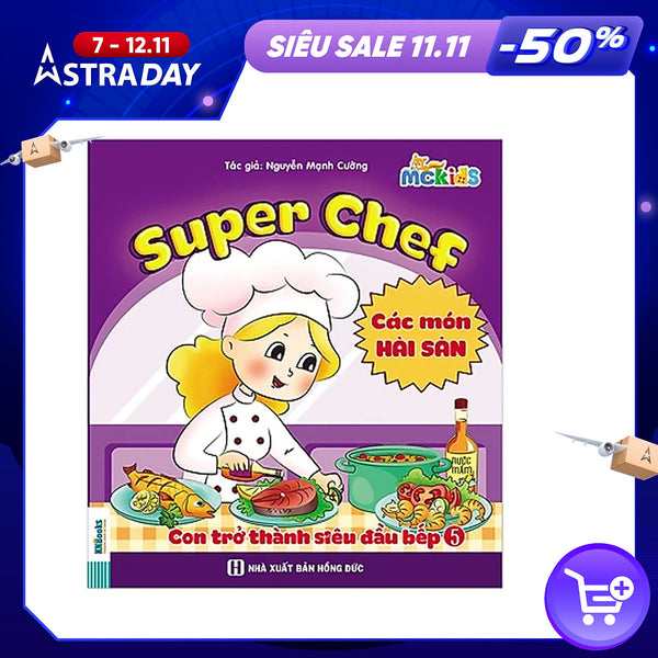 Super Chef - Con Trở Thành Siêu Đầu Bếp - Tập 5 (Món Hải Sản)