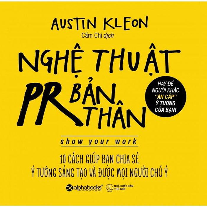 Nghệ Thuật Pr Bản Thân - Show Your Work Nghệ Thuật Pr Bản Thân - Show Your Work
