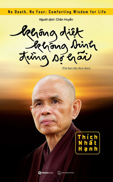 Không Diệt Không Sinh Đừng Sợ Hãi