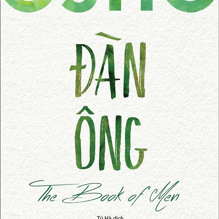 Osho Đàn Ông - The Book Of Men Osho Đàn Ông - The Book Of Men