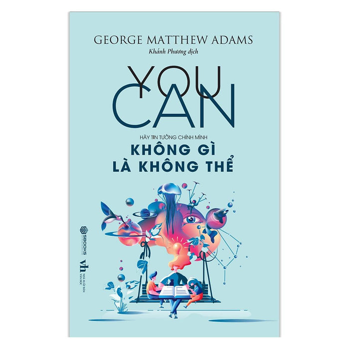 Sách - You Can - Không Gì Là Không Thể - Sbooks Sách - You Can - Không Gì Là Không Thể - Sbooks