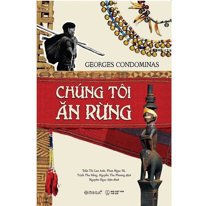 Chúng Tôi Ăn Rừng Chúng Tôi Ăn Rừng