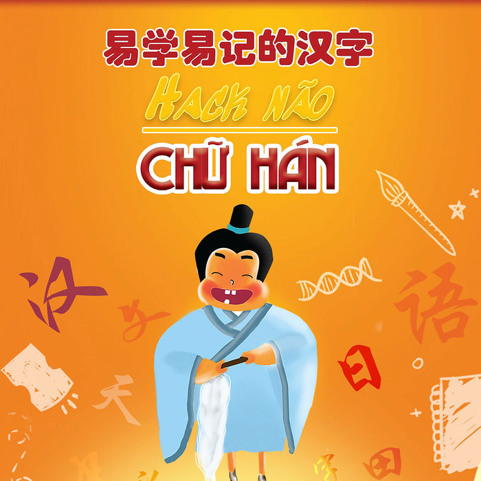 Hack Não Chữ Hán  (Tb T11/2022) Hack Não Chữ Hán  (Tb T11/2022)